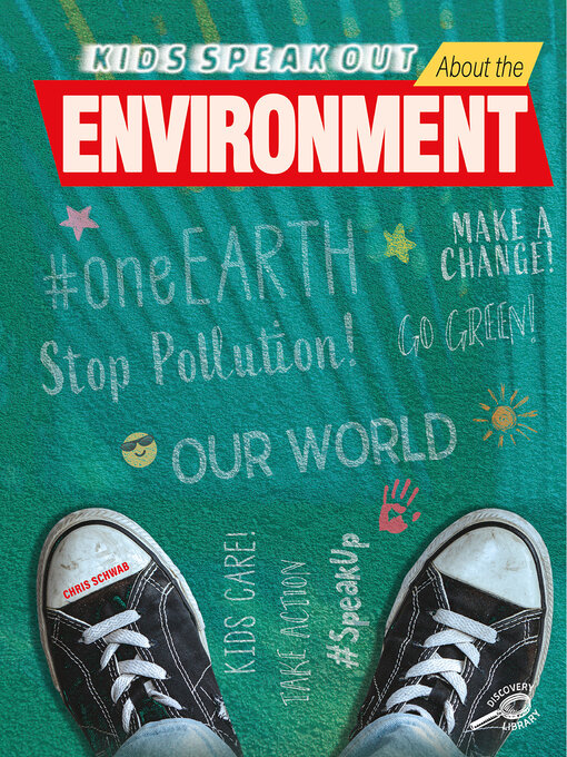 Title details for Kids Speak Out About the Environment by Christine Schwab - Available